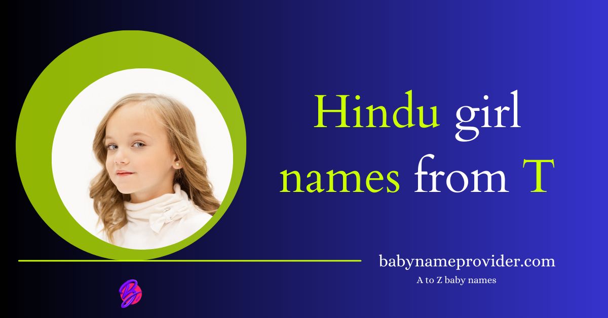 Modern-Hindu-baby-girl-names-starting-with-T