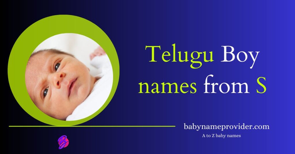 Attractive 2024 Baby Boy Names In Telugu Starting With S New Born attractive-2024-baby-boy-names-in-telugu-starting-with-s-new-born