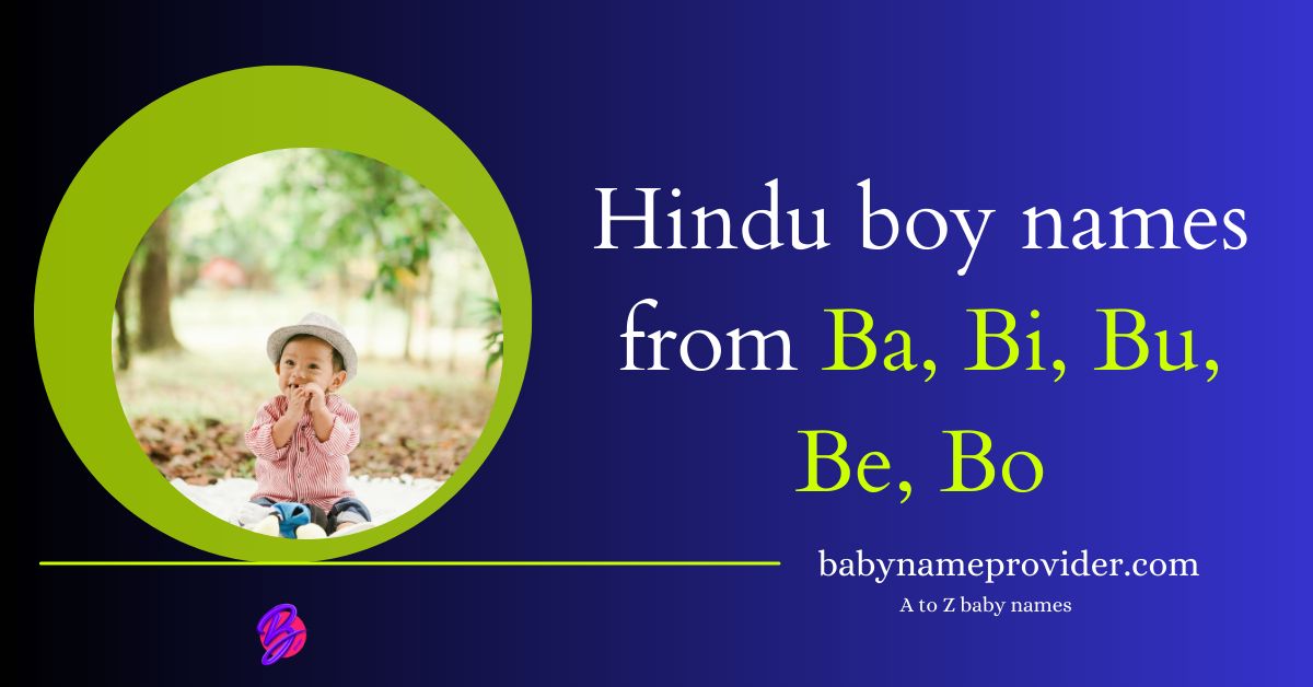 Ba-Bi-Bu-Be-Bo-letter-names-for-boy-Hindu