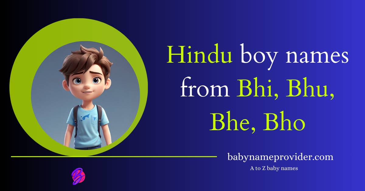 Hindu-baby-boy-names-starting-with-Bhi-Bhu-Bhe-Bho