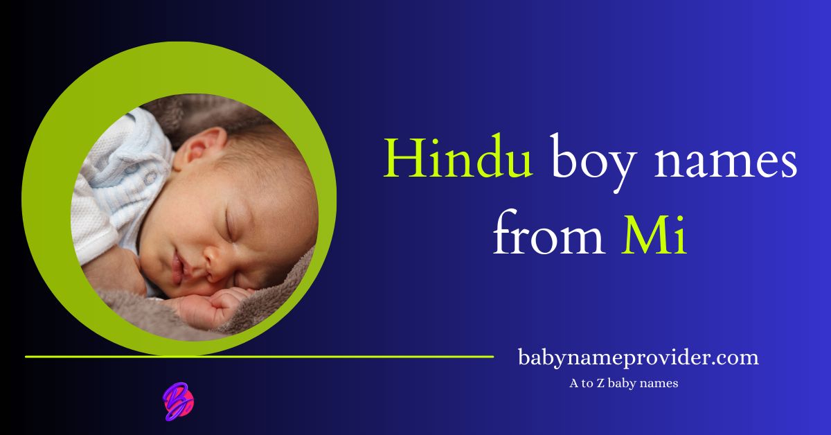 Indian-baby-boy-names-starting-with-Mi