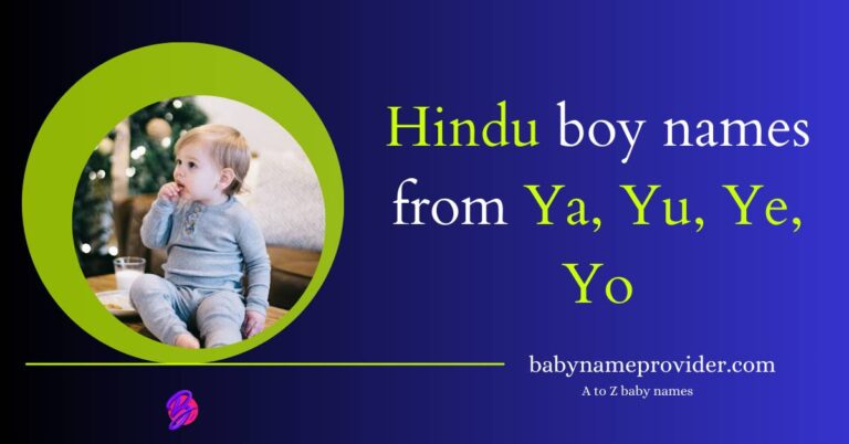 Best 2024 Ya Yu Ye Yo Letter Names For Boy Hindu A To Z Baby Names best-2024-ya-yu-ye-yo-letter-names-for-boy-hindu-a-to-z-baby-names