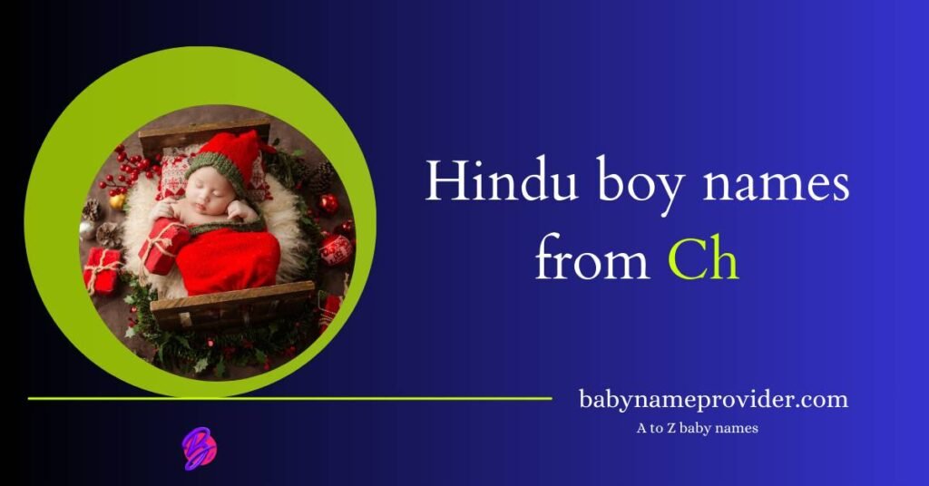 boy-names-starting-with-ch-cha-cho-chu-che-cho