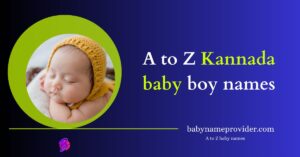 Attractive 2025 ᐅ Baby boy names in Kannada - A to Z baby names