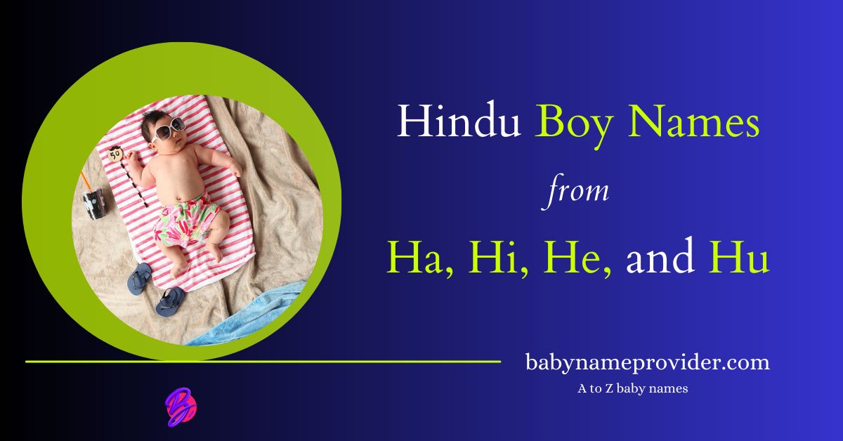 Baby-boy-names-starting-with-Ha-Hi-He-and-Hu