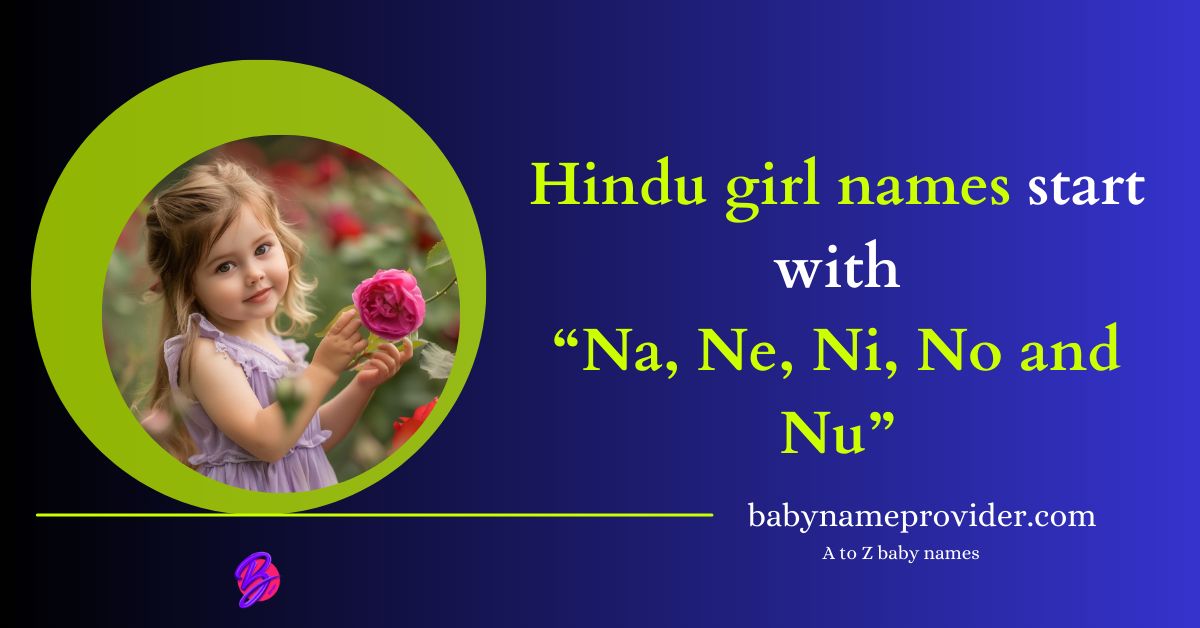 Baby-girl-names-starting-with-Na-Ne-Ni-No-and-Nu