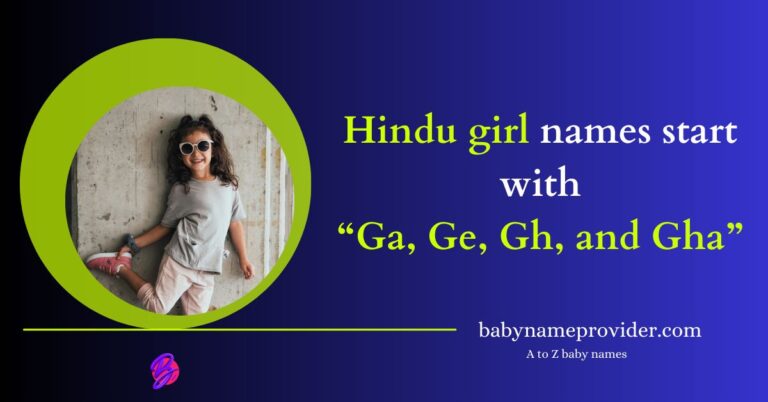 best-2024-hindu-baby-girl-names-starting-with-ga-ge-gh-and-gha-a