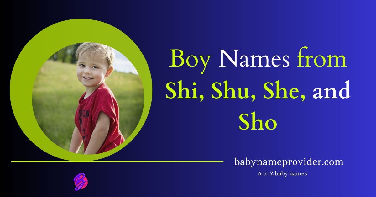Best 2024 ᐅ Indian Baby Boy Names Starting With Shi, Shu, She, And Sho 