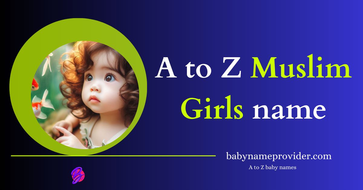 A-to-Z-Muslim-girls-name-with-meaning