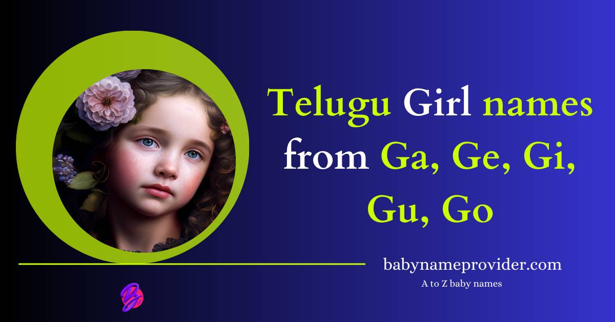 Ga-Ge-Gi-Gu-Go-Names-for-girl-in-Telugu