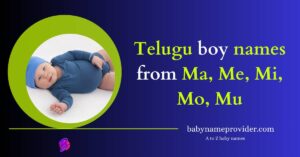 Best 2025 ᐅ Ma, Me, Mi, Mo, Mu letter names for boy in Telugu - A to Z