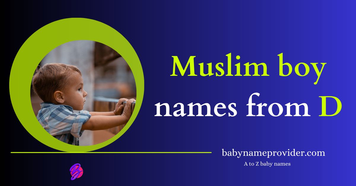 Muslim-baby-boy-names-starting-with-D