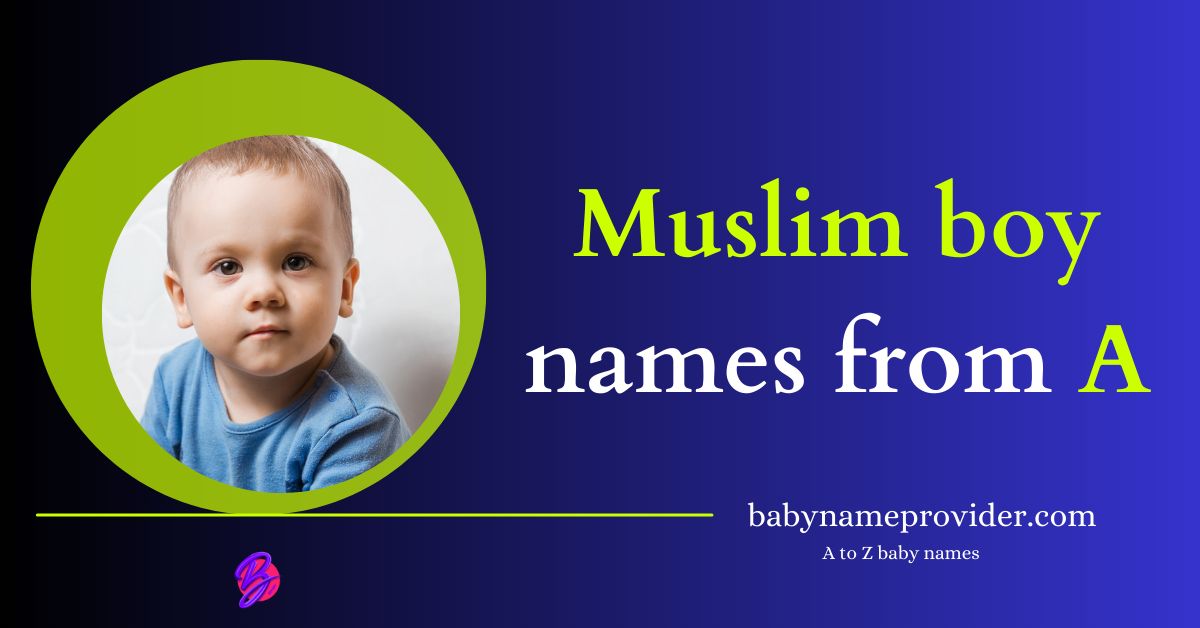 Muslim-boy-names-starting-with-A