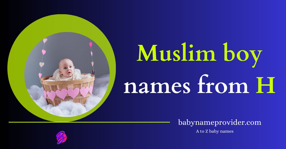 Muslim-boy-names-starting-with-H