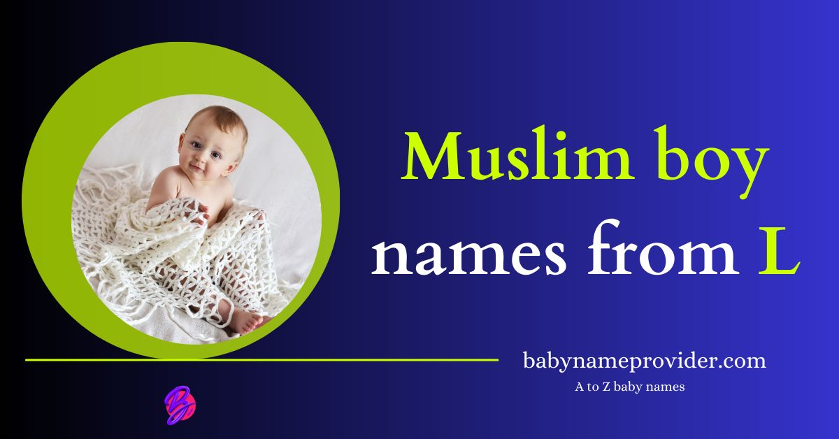 Muslim-boy-names-starting-with-L