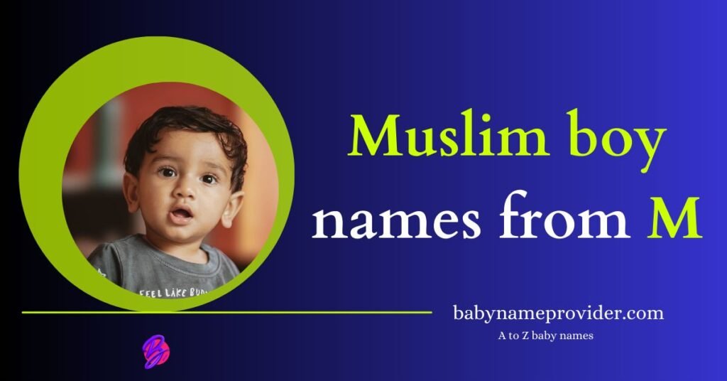 Best 2025 ᐅ Muslim boy names starting with M - A to Z baby names