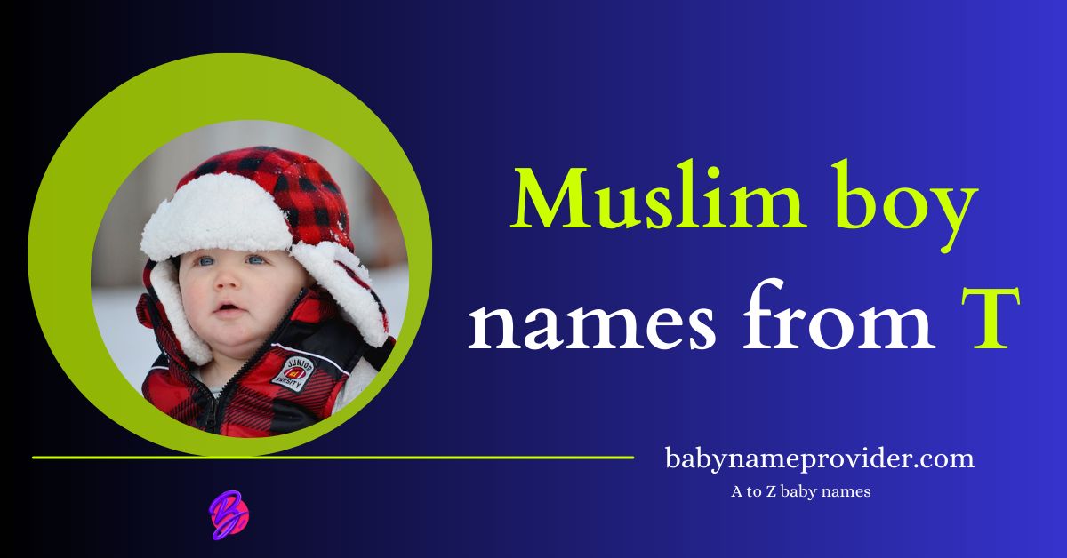 Muslim-boy-names-starting-with-T