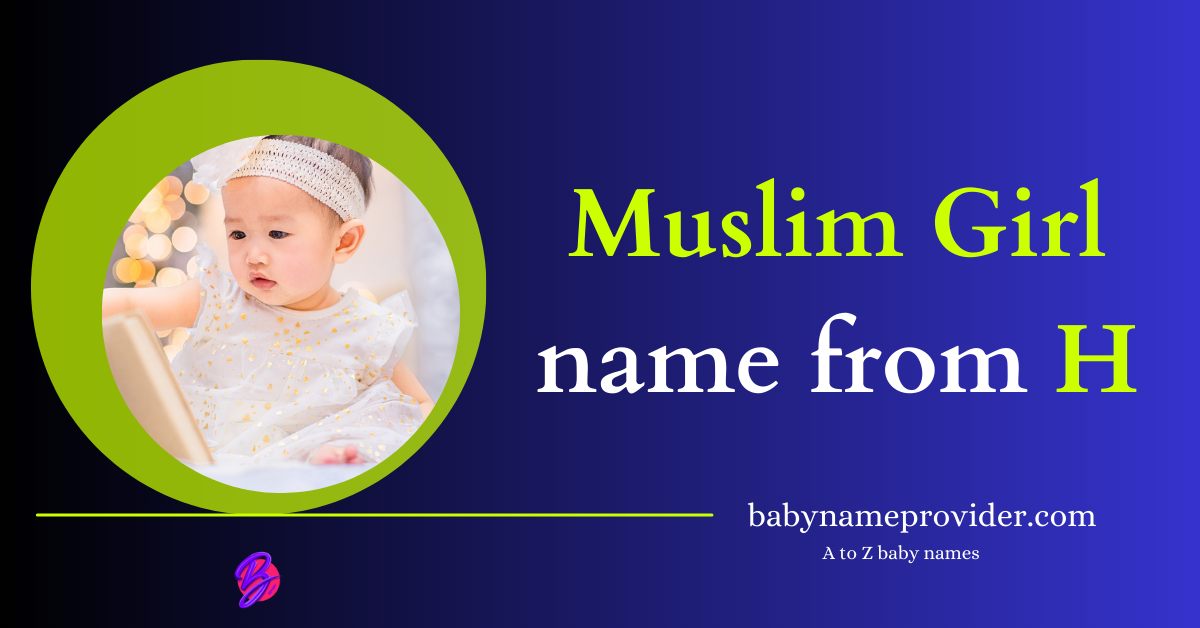 Muslim-girl-names-starting-with-H