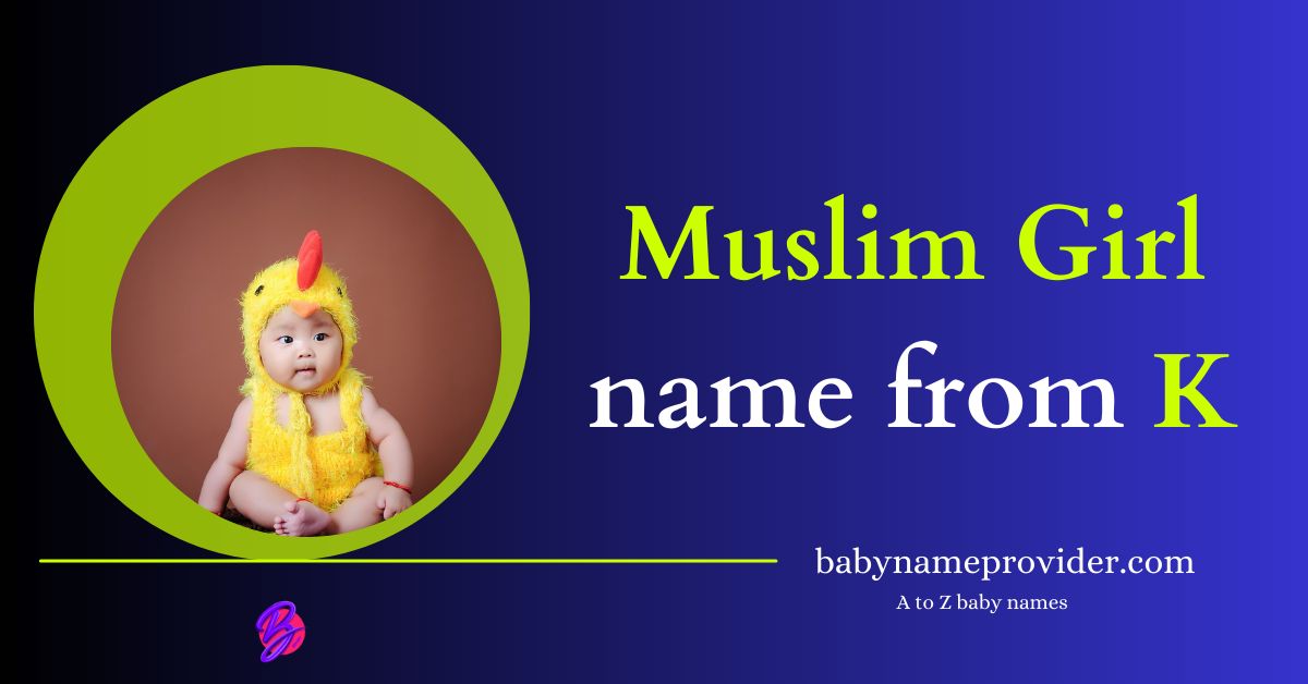 Muslim-girl-names-starting-with-K