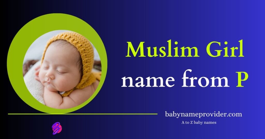 Muslim-girl-names-starting-with-P