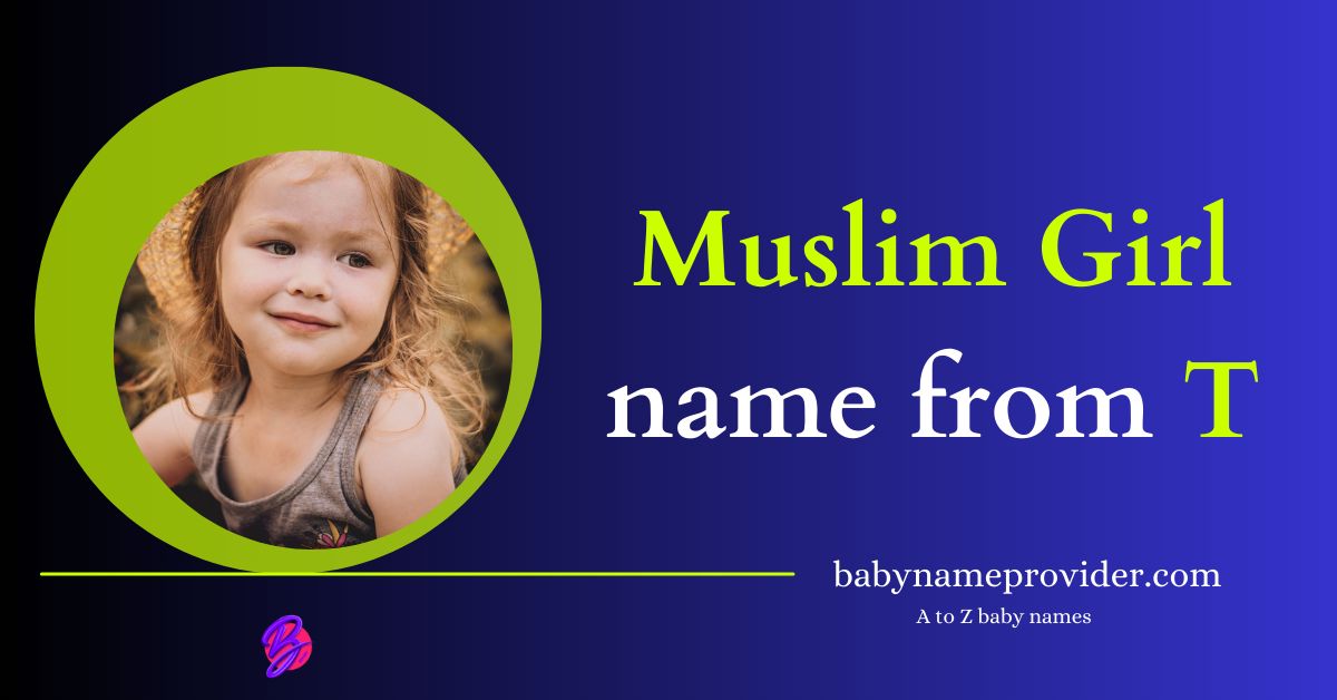 Muslim-girl-names-starting-with-T