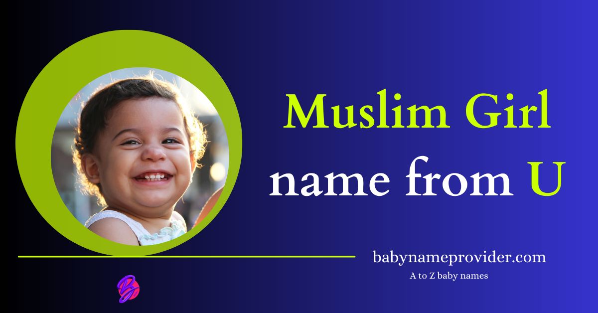 Muslim-girl-names-starting-with-U