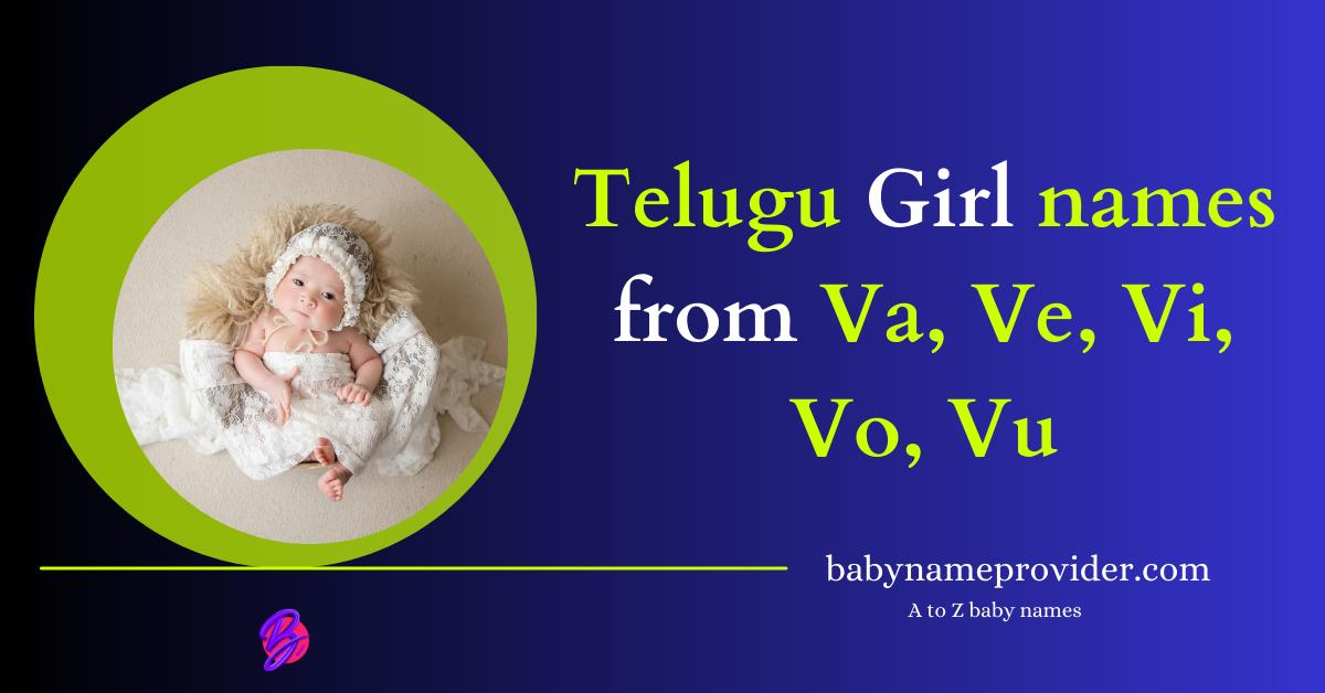 Va-Ve-Vi-Vo-Vu-letter-names-for-girl-in-Telugu