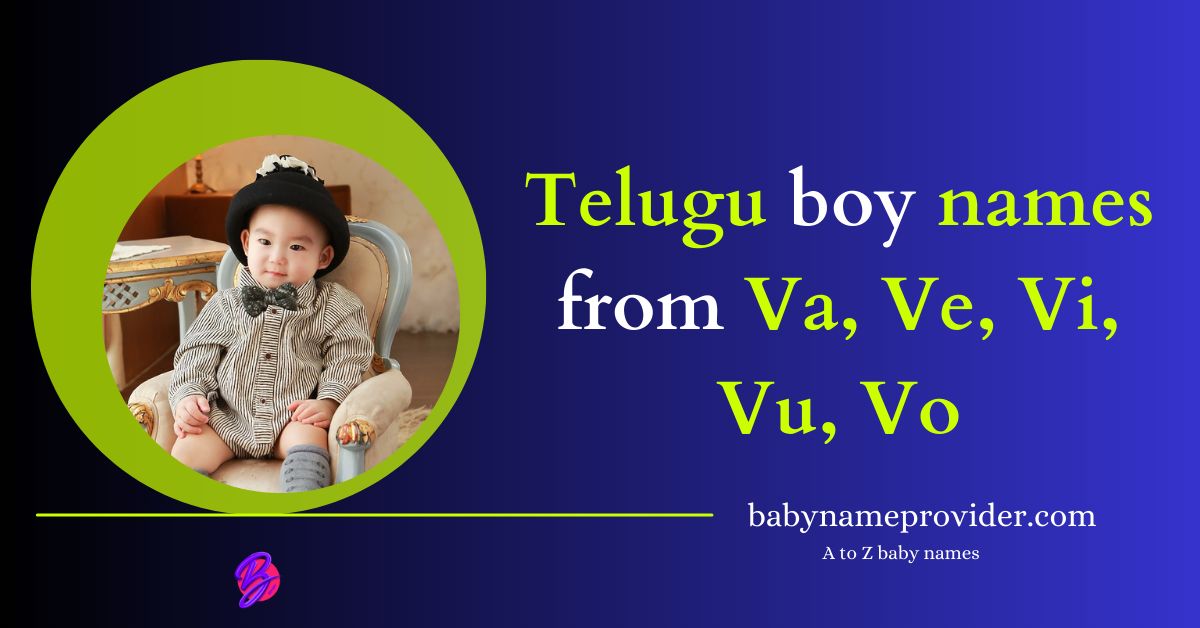 Va-Ve-Vi-Vu-Vo-letter-names-for-boy-in-Telugu