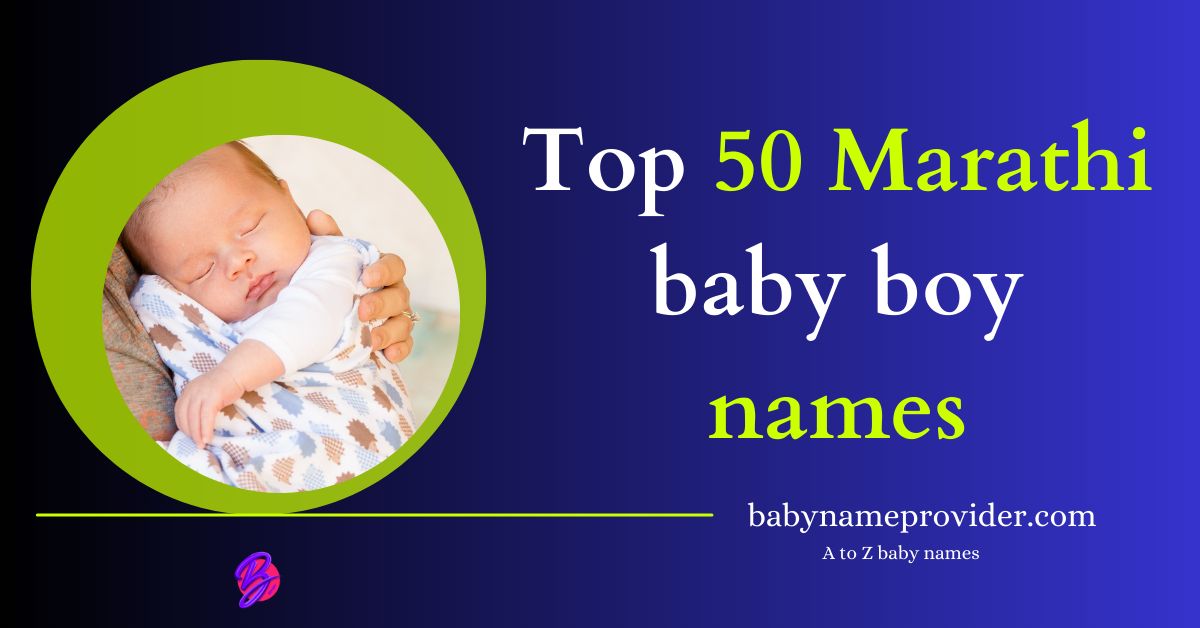 Top 50 Marathi baby boy names