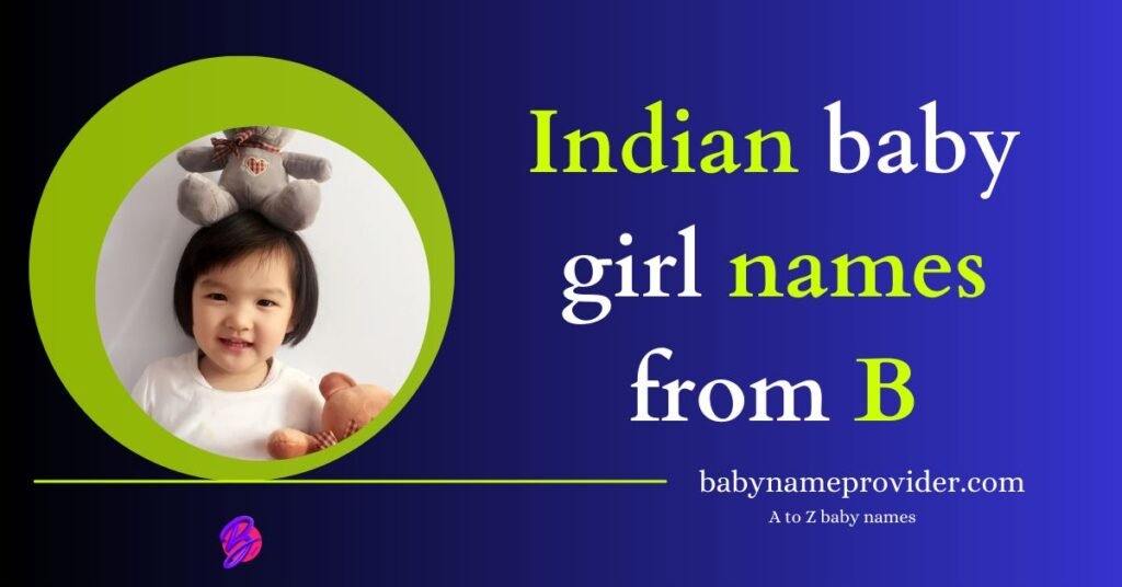 B-letter-names-for-girl-Modern-Indian