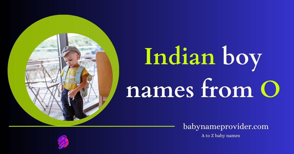 Baby-boy-names-starting-with-O-Indian