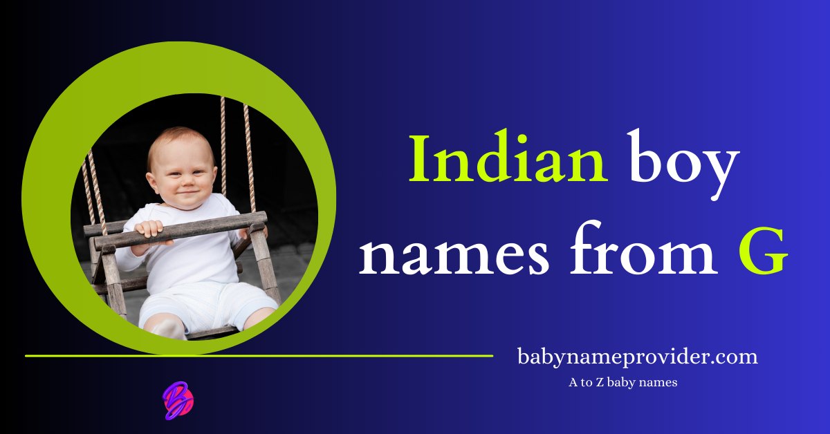 Indian-baby-boy-names-starting-with-G-Modern