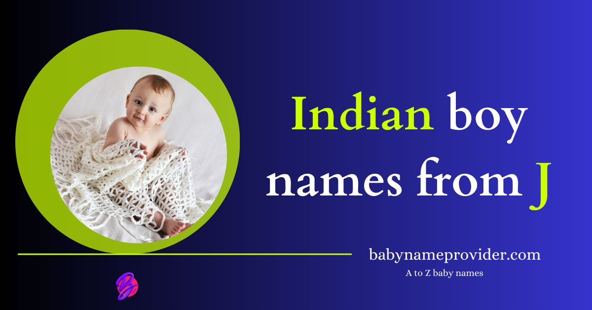 Indian-baby-boy-names-starting-with-J