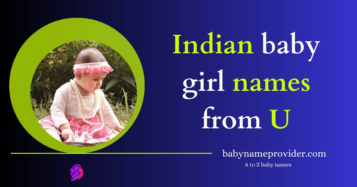 Indian-baby-girl-names-starting-with-U