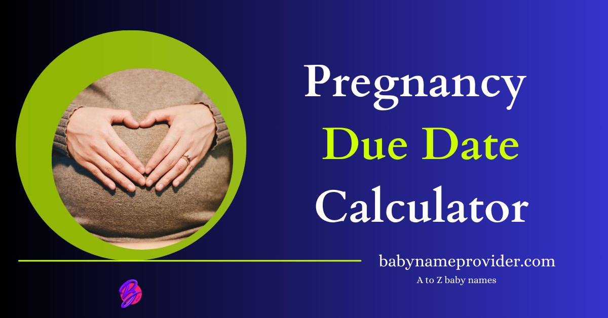 Pregnancy-Due-Date-Calculator